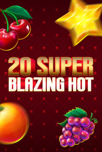 20 Super Blazing Hot демо игровой автомат | ВАВАДА Казино бесплатно