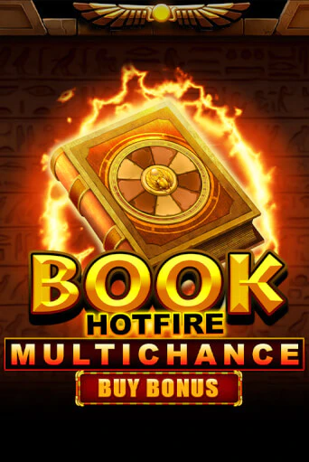 Book Hotfire Multichance Buy Bonus демо игровой автомат | ВАВАДА Казино бесплатно