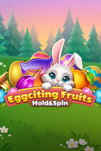 Eggciting Fruits - Hold&Spin демо игровой автомат | ВАВАДА Казино бесплатно