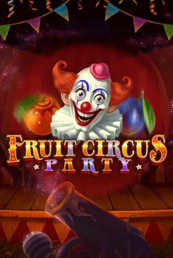 Fruit Circus Party демо игровой автомат | ВАВАДА Казино бесплатно
