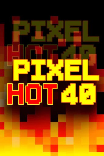Pixel Hot 40 демо игровой автомат | ВАВАДА Казино бесплатно