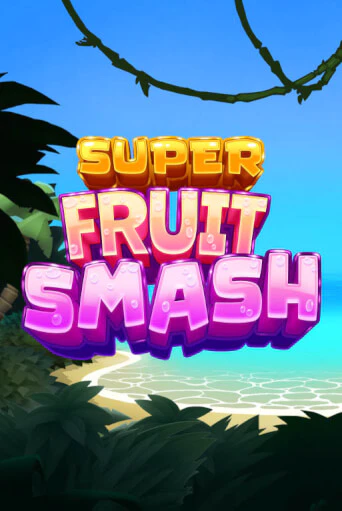 Super Fruit Smash демо игровой автомат | ВАВАДА Казино бесплатно