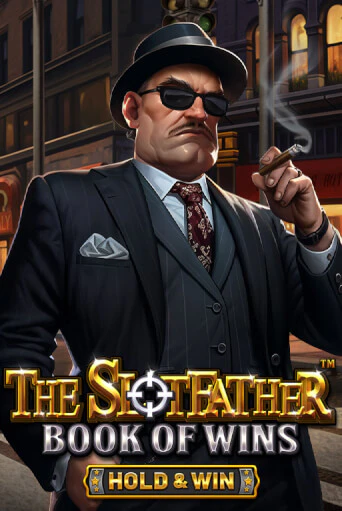 The Slotfather: Book Of Wins - Hold & Win демо игровой автомат | ВАВАДА Казино бесплатно